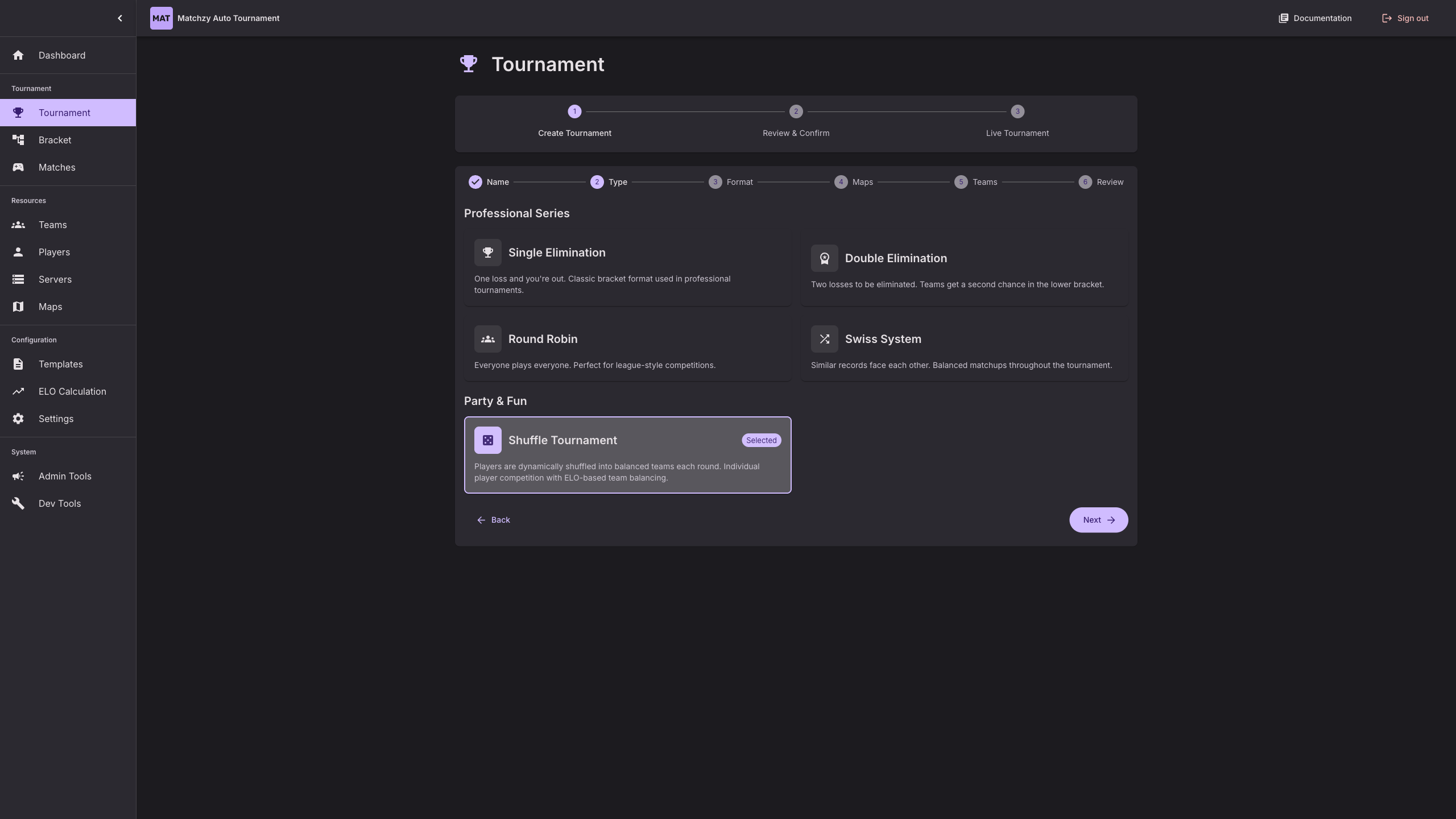Tournament Type – Shuffle Tournament